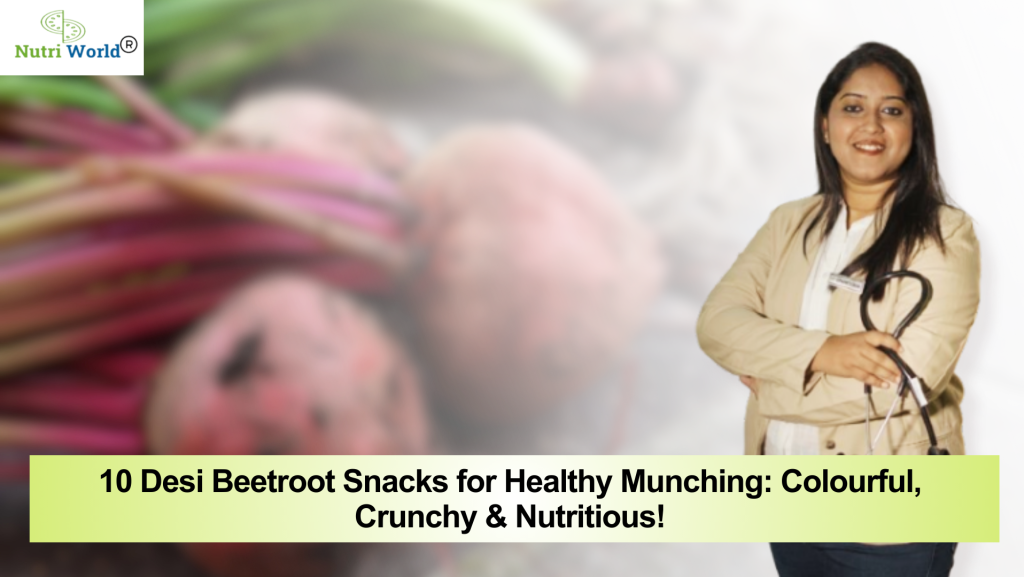 10 Desi Beetroot Snacks for Healthy Munching: Colourful, Crunchy & Nutritious!