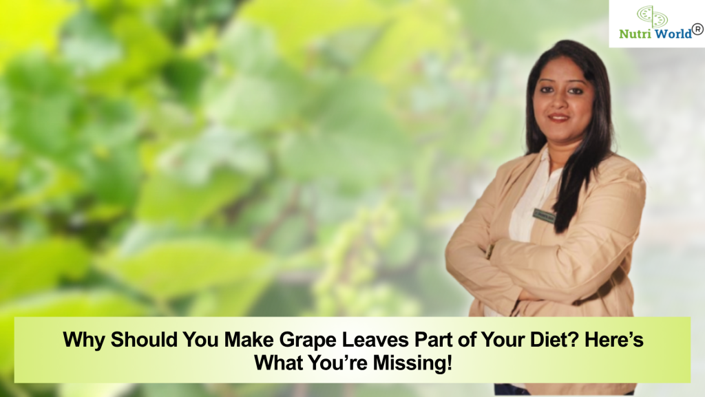 Why Should You Make Grape Leaves Part of Your Diet Here’s What You’re Missing!
