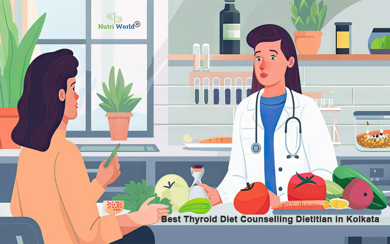 Best Thyroid Diet Counselling Dietitian in Kolkata – Expert Guidance for Your Health